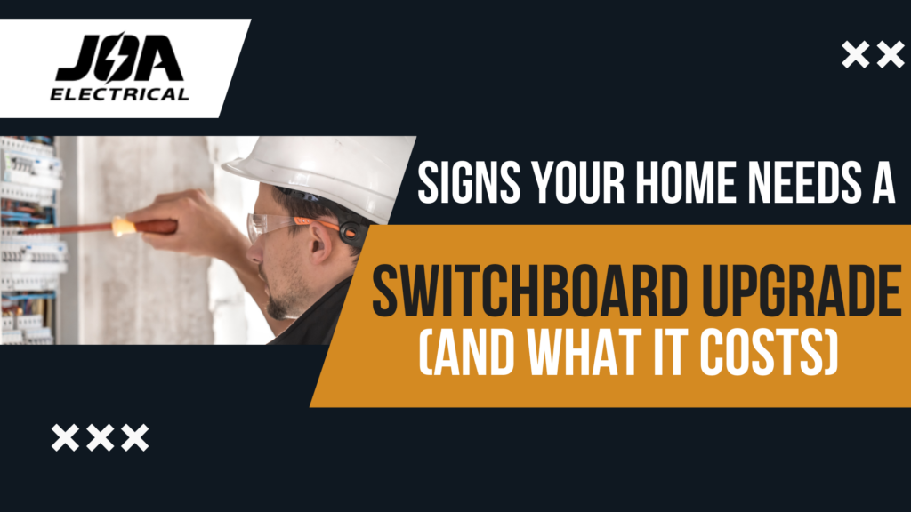 Signs your home needs a switchboard upgrade